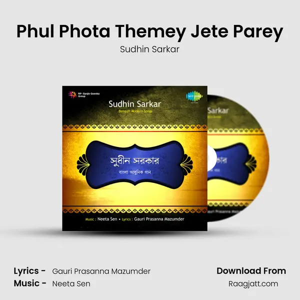 Phul Phota Themey Jete Parey mp3 song