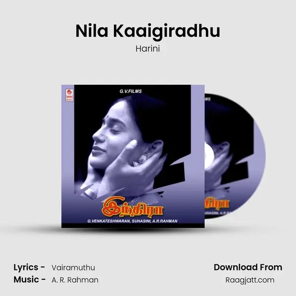 Nila Kaaigiradhu mp3 song