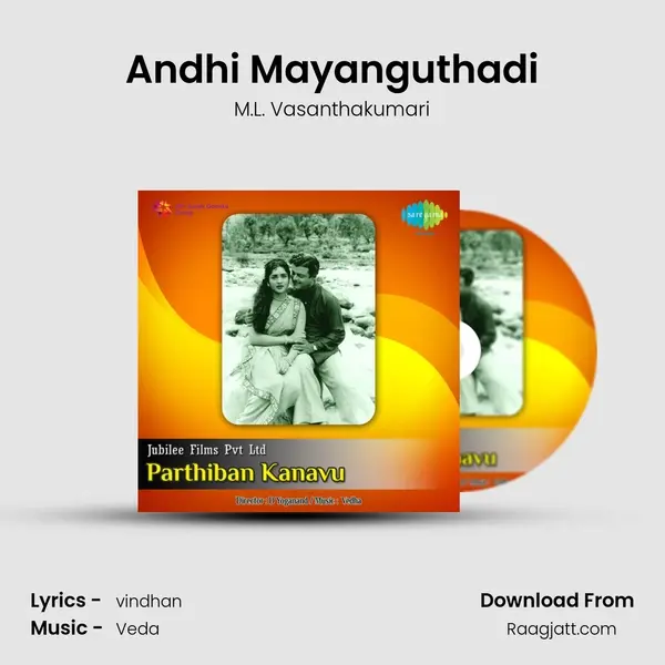 Andhi Mayanguthadi mp3 song