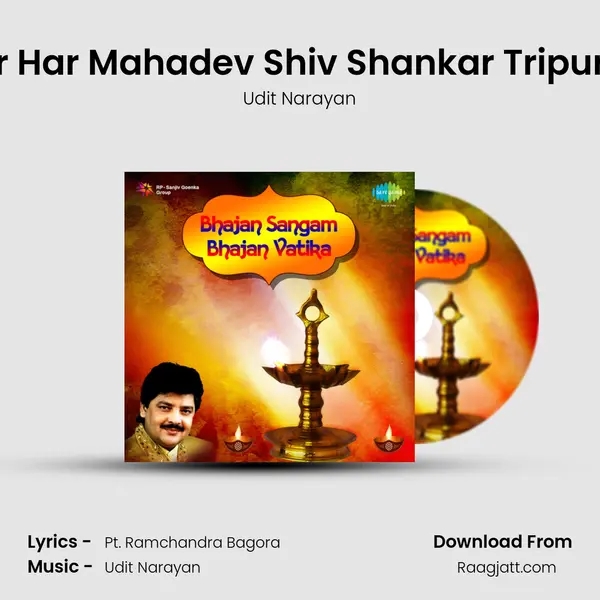 Har Har Mahadev Shiv Shankar Tripurari - Udit Narayan album cover 