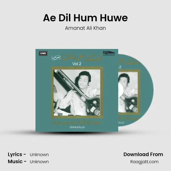 Ae Dil Hum Huwe mp3 song