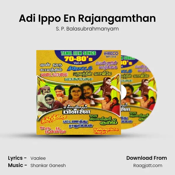 Adi Ippo En Rajangamthan - S. P. Balasubrahmanyam album cover 