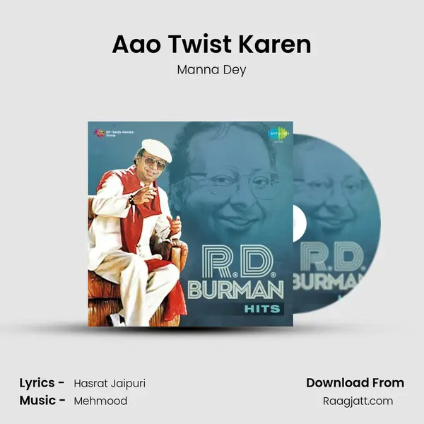 Aao Twist Karen mp3 song