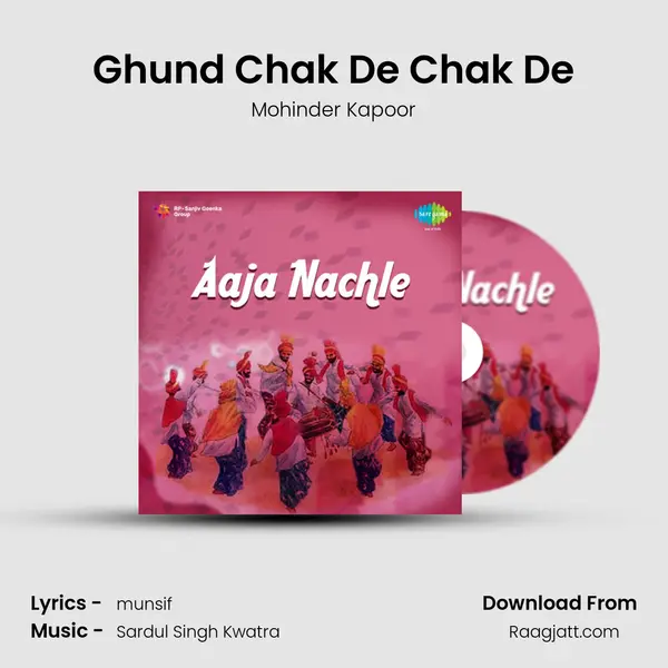 Ghund Chak De Chak De mp3 song