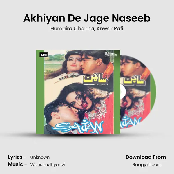 Akhiyan De Jage Naseeb mp3 song