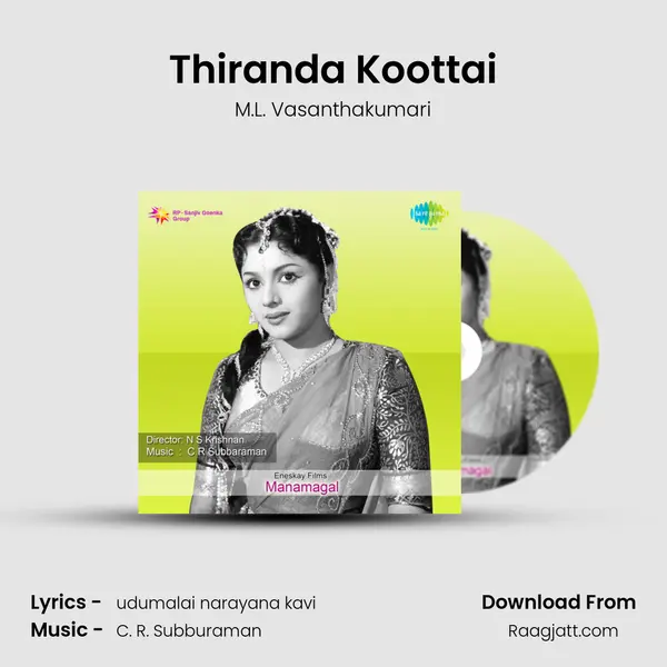 Thiranda Koottai mp3 song