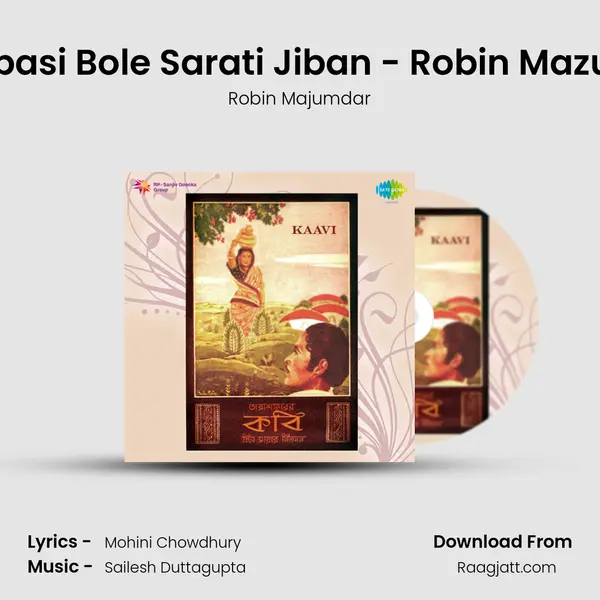 Bhalobasi Bole Sarati Jiban - Robin Mazumder mp3 song