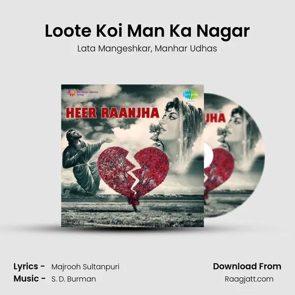 Loote Koi Man Ka Nagar - Lata Mangeshkar mp3 song