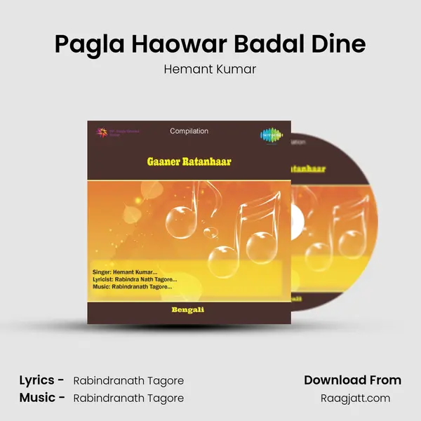 Pagla Haowar Badal Dine - Hemant Kumar album cover 