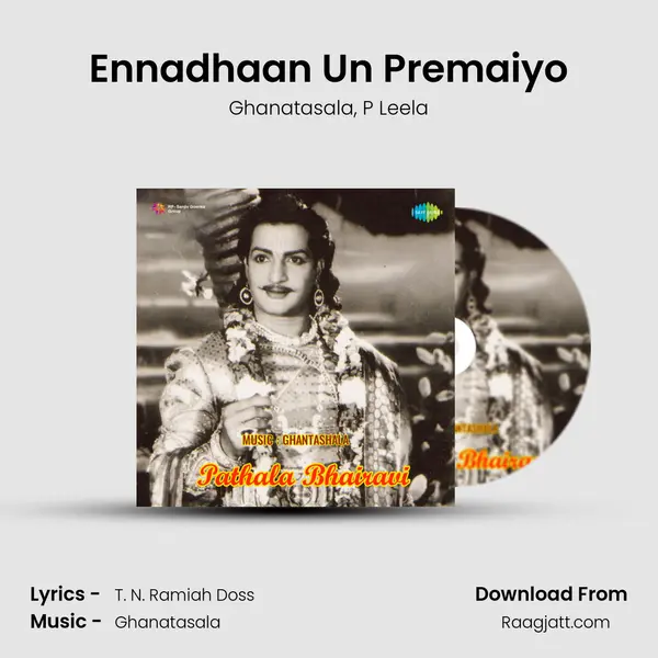 Ennadhaan Un Premaiyo - Ghanatasala album cover 