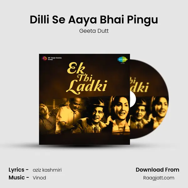 Dilli Se Aaya Bhai Pingu - Geeta Dutt album cover 