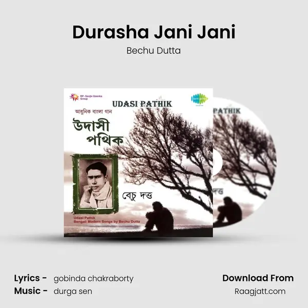 Durasha Jani Jani - Bechu Dutta album cover 