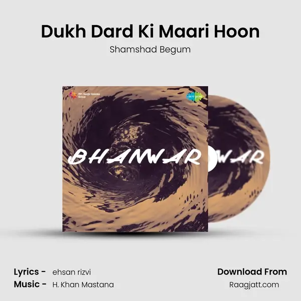 Dukh Dard Ki Maari Hoon mp3 song