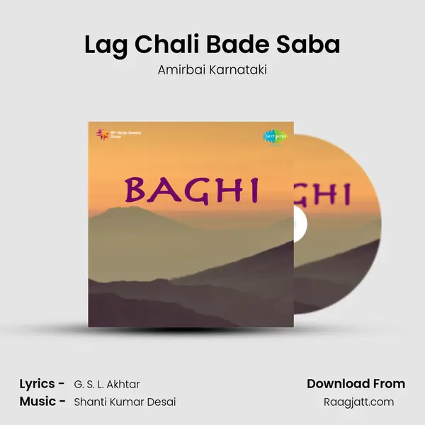 Lag Chali Bade Saba - Amirbai Karnataki album cover 