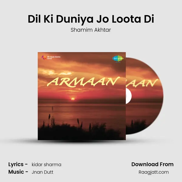 Dil Ki Duniya Jo Loota Di mp3 song