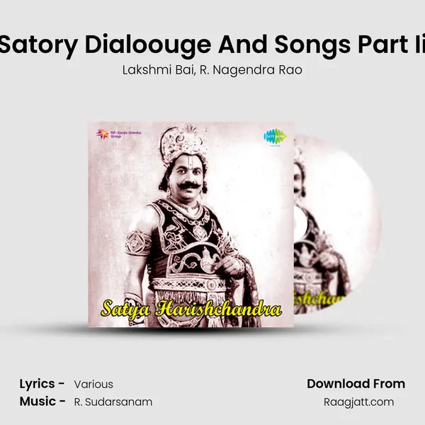 Satory Dialoouge And Songs Part Ii - Lakshmi Bai album cover 