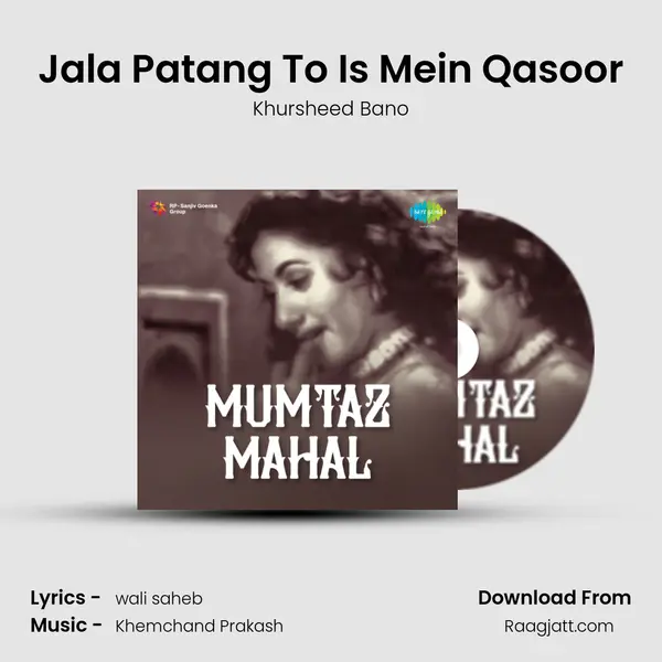 Jala Patang To Is Mein Qasoor mp3 song