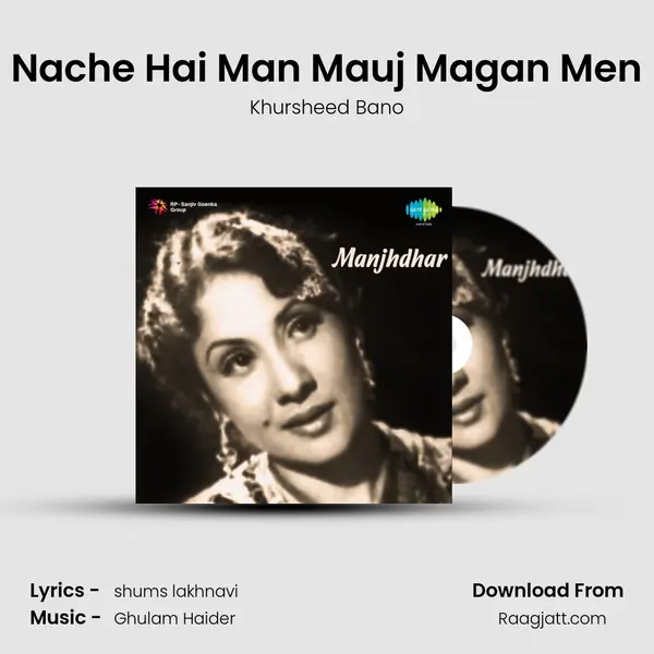 Nache Hai Man Mauj Magan Men - Khursheed Bano album cover 