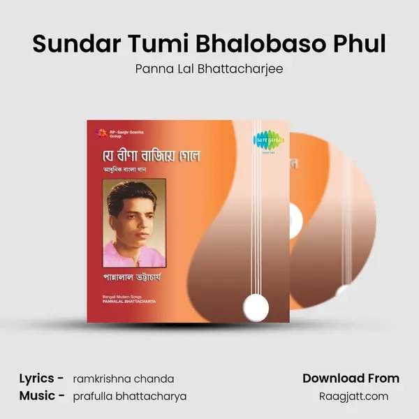 Sundar Tumi Bhalobaso Phul - Panna Lal Bhattacharjee album cover 