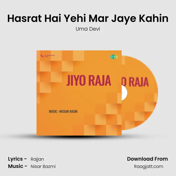 Hasrat Hai Yehi Mar Jaye Kahin - Uma Devi album cover 