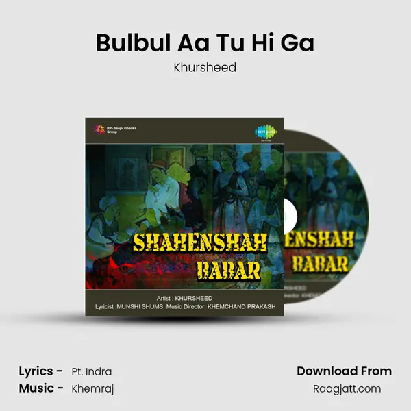 Bulbul Aa Tu Hi Ga - Khursheed album cover 