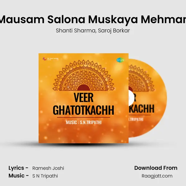 Mausam Salona Muskaya Mehman mp3 song