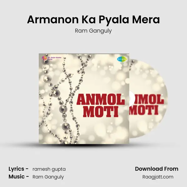 Armanon Ka Pyala Mera - Ram Ganguly album cover 