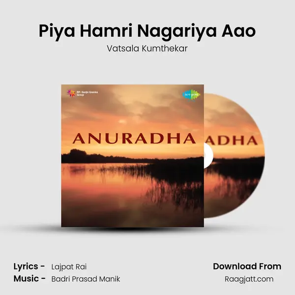 Piya Hamri Nagariya Aao - Vatsala Kumthekar album cover 