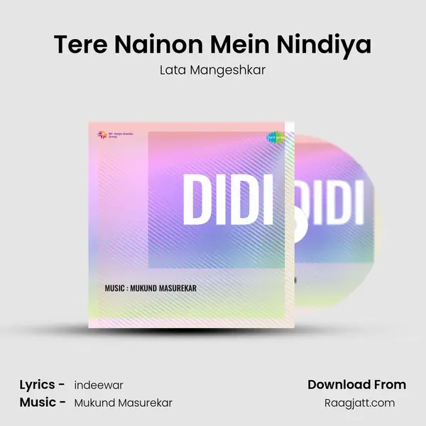 Tere Nainon Mein Nindiya - Lata Mangeshkar album cover 