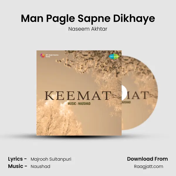 Man Pagle Sapne Dikhaye mp3 song