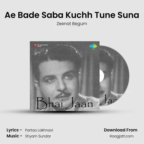 Ae Bade Saba Kuchh Tune Suna - Zeenat Begum album cover 