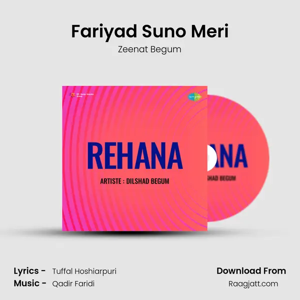 Fariyad Suno Meri - Zeenat Begum album cover 