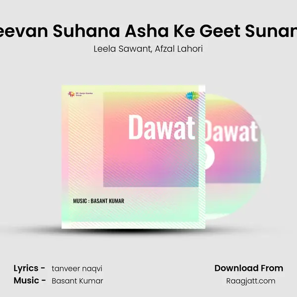 Jeevan Suhana Asha Ke Geet Sunana mp3 song