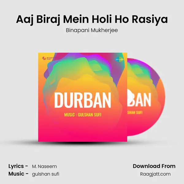 Aaj Biraj Mein Holi Ho Rasiya - Binapani Mukherjee album cover 