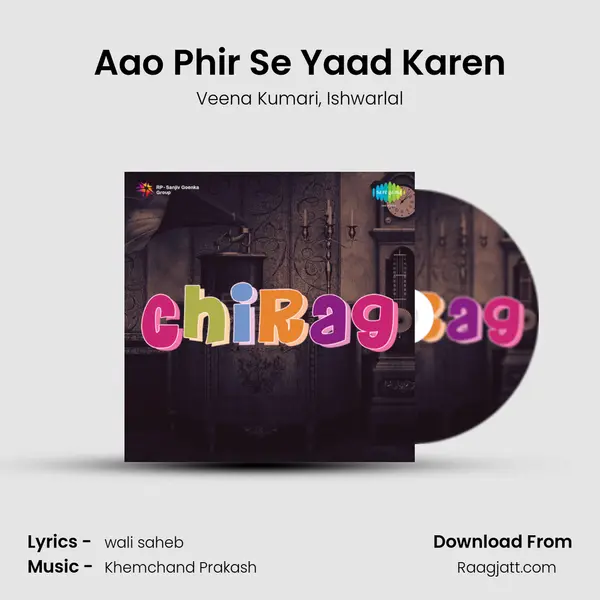 Aao Phir Se Yaad Karen mp3 song