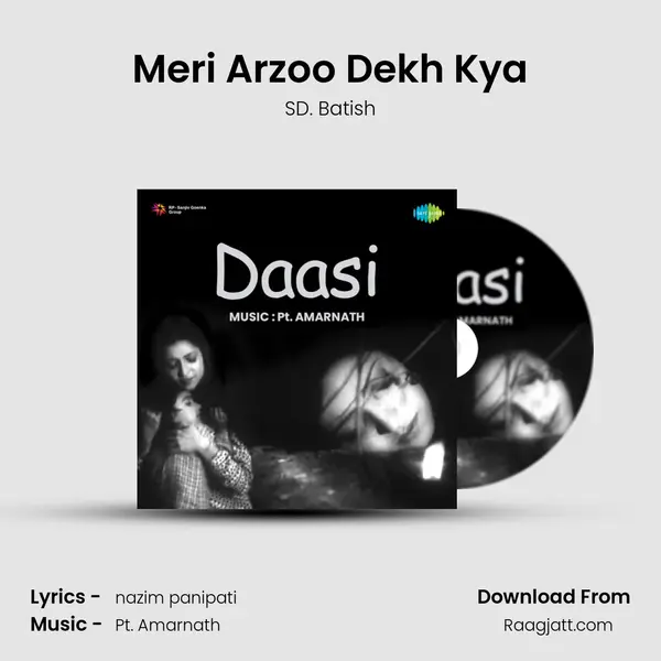 Meri Arzoo Dekh Kya - SD. Batish album cover 