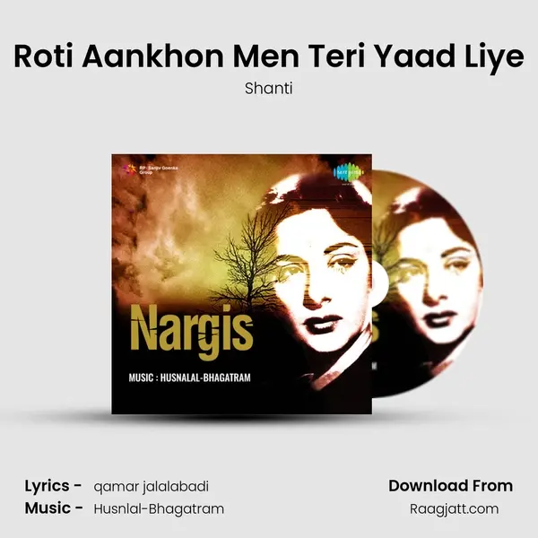 Roti Aankhon Men Teri Yaad Liye - Shanti album cover 