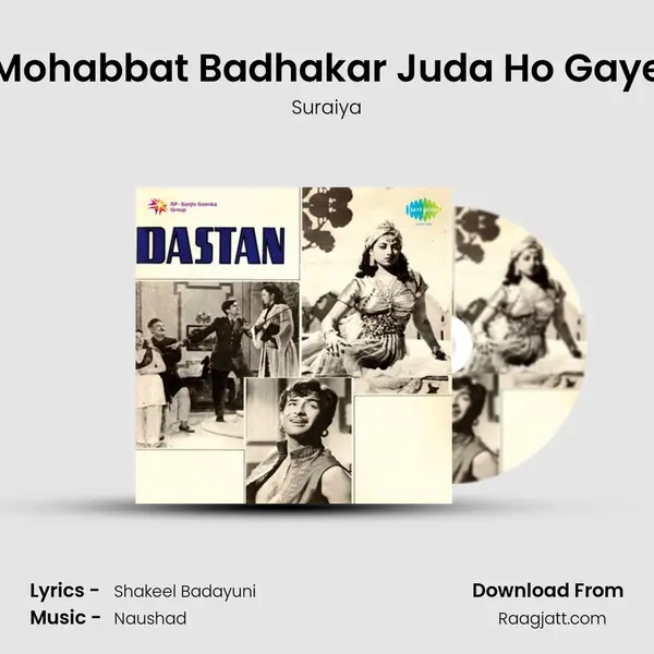 Mohabbat Badhakar Juda Ho Gaye mp3 song