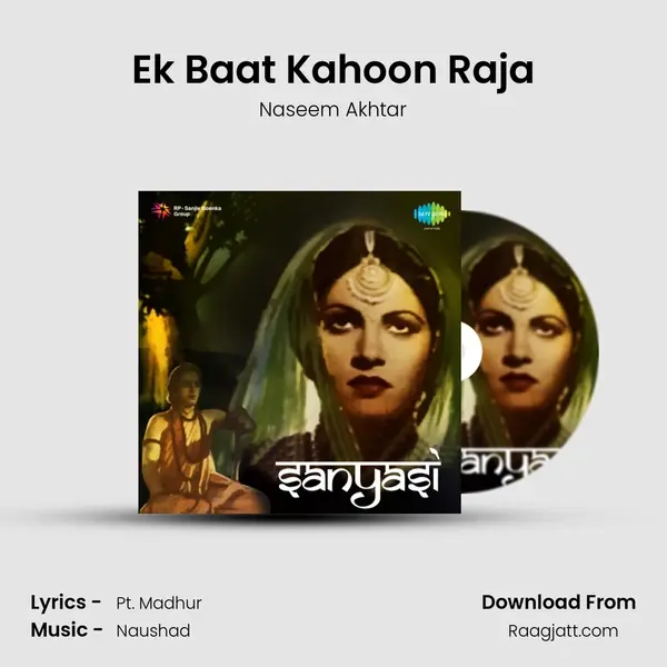 Ek Baat Kahoon Raja mp3 song