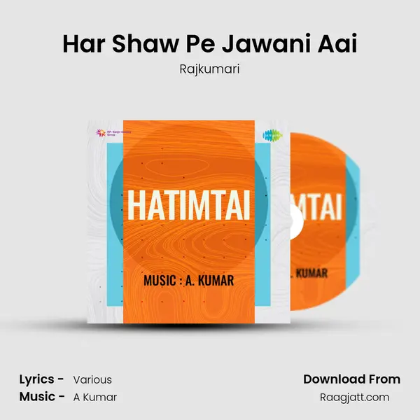 Har Shaw Pe Jawani Aai - Rajkumari album cover 