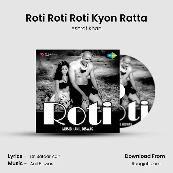 Roti Roti Roti Kyon Ratta - Ashraf Khan album cover 