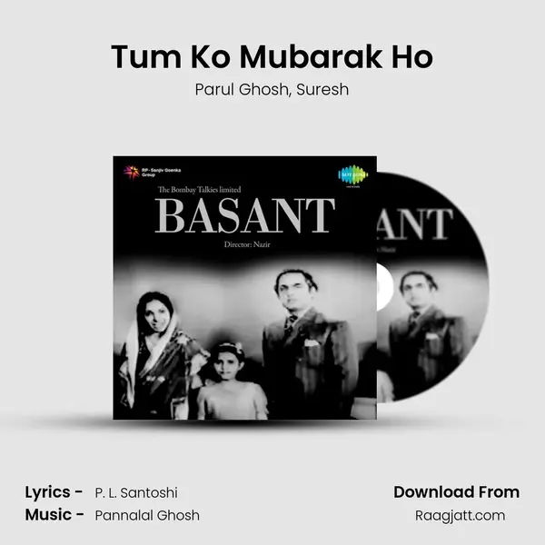 Tum Ko Mubarak Ho mp3 song