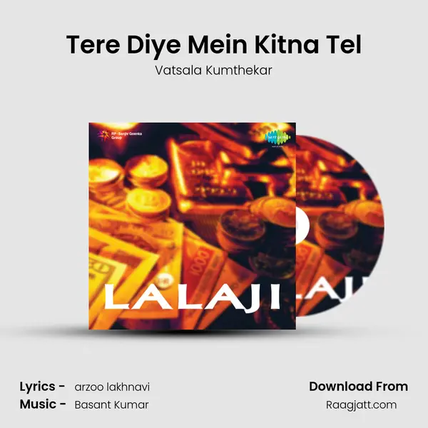 Tere Diye Mein Kitna Tel mp3 song