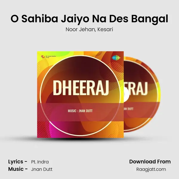 O Sahiba Jaiyo Na Des Bangal - Noor Jehan album cover 