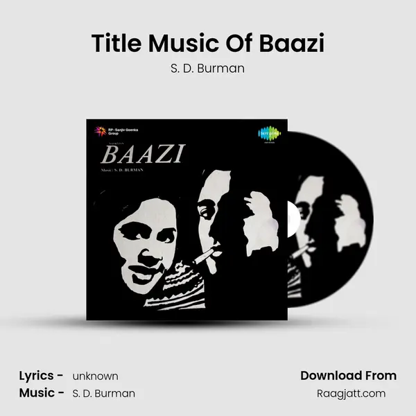 Title Music Of Baazi - S. D. Burman album cover 