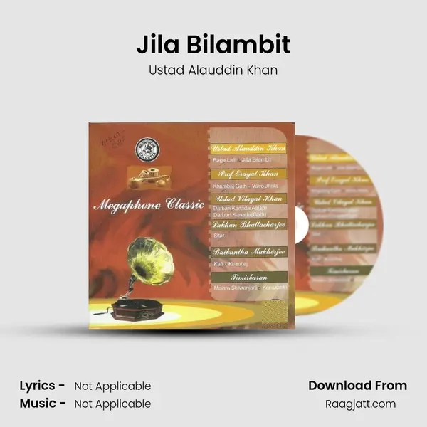 Jila Bilambit - Ustad Alauddin Khan album cover 