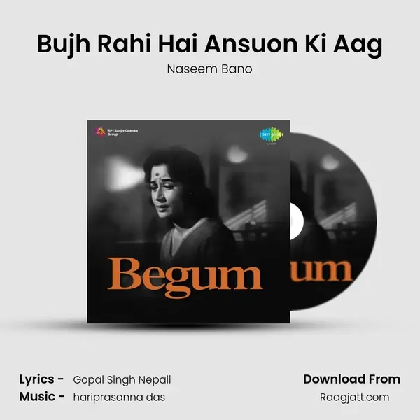 Bujh Rahi Hai Ansuon Ki Aag mp3 song