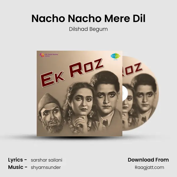 Nacho Nacho Mere Dil - Dilshad Begum album cover 