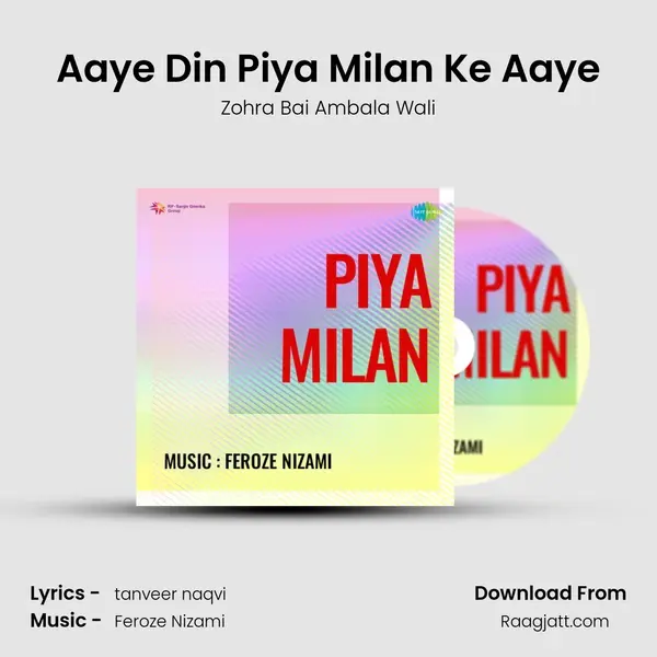 Aaye Din Piya Milan Ke Aaye - Zohra Bai Ambala Wali album cover 