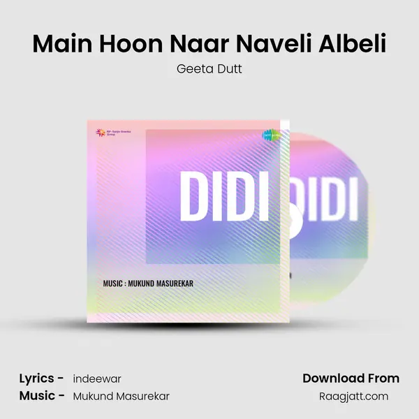 Main Hoon Naar Naveli Albeli - Geeta Dutt album cover 